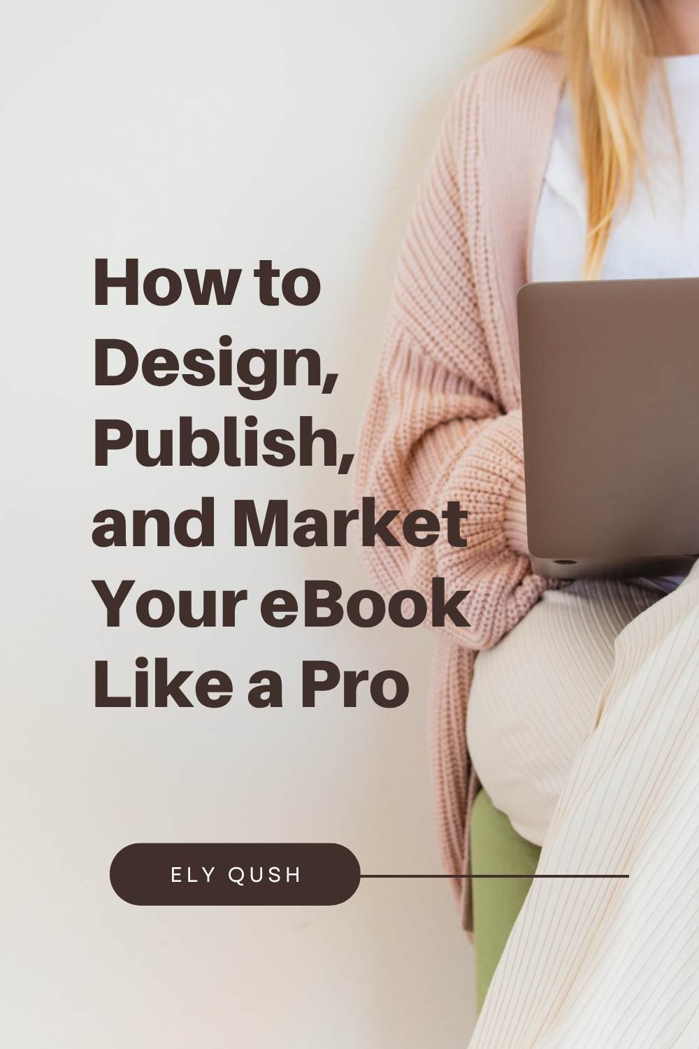 Home beige and brown minimalist business hack pinterest pin